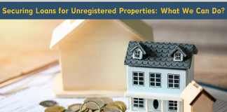 Securing Loans for Unregistered Properties