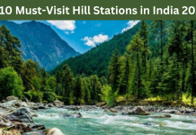 Top 10 Must-Visit Hill Stations in India 2024