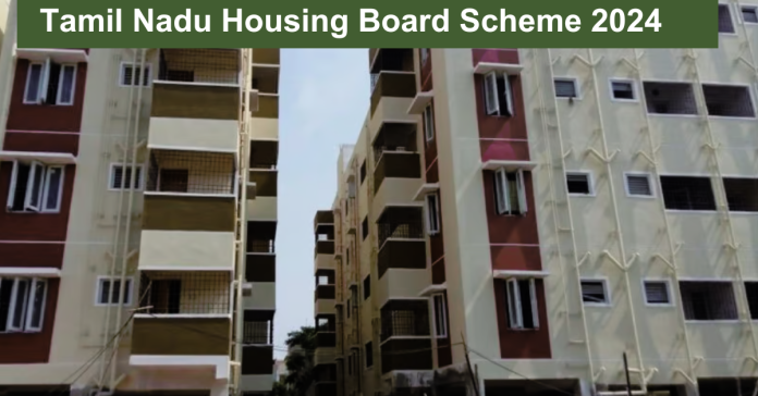 Tamil Nadu Housing Board Scheme