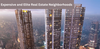 Expensive and Elite Real Estate Neighborhoods