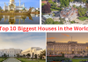 biggest houses in world