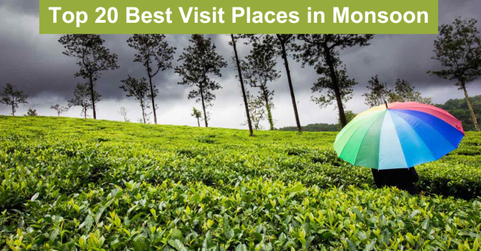 best places visit in monsoon