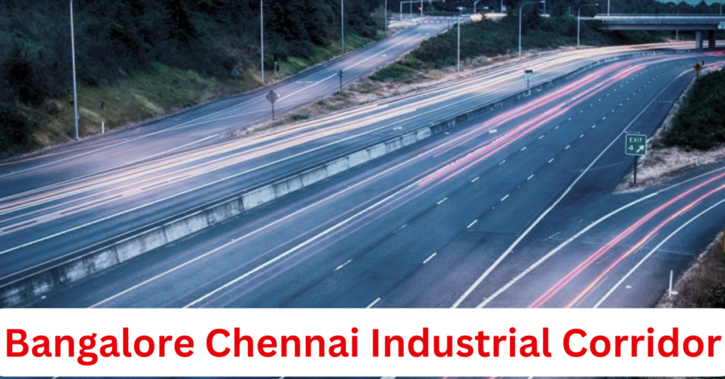 Bangalore-Chennai Industrial Corridor