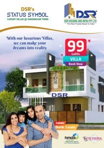 DSR’s Status Symbol LUXURY VILLAS @ SHADNAGAR TOWN